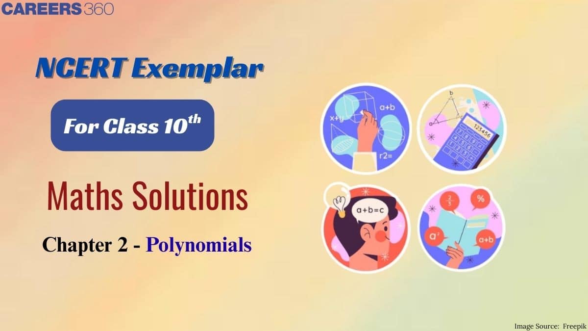 NCERT Exemplar Class 10 Maths Solutions Chapter 2 Polynomials